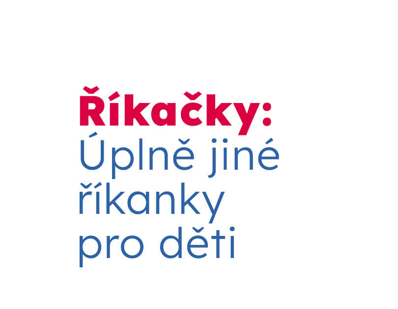 Říkačky: Úplně jiné říkanky pro děti